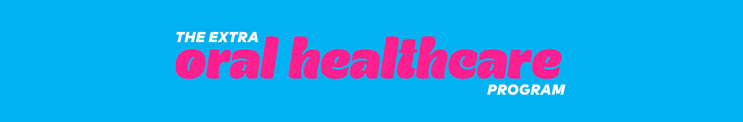 About the Extra Oral Health Program